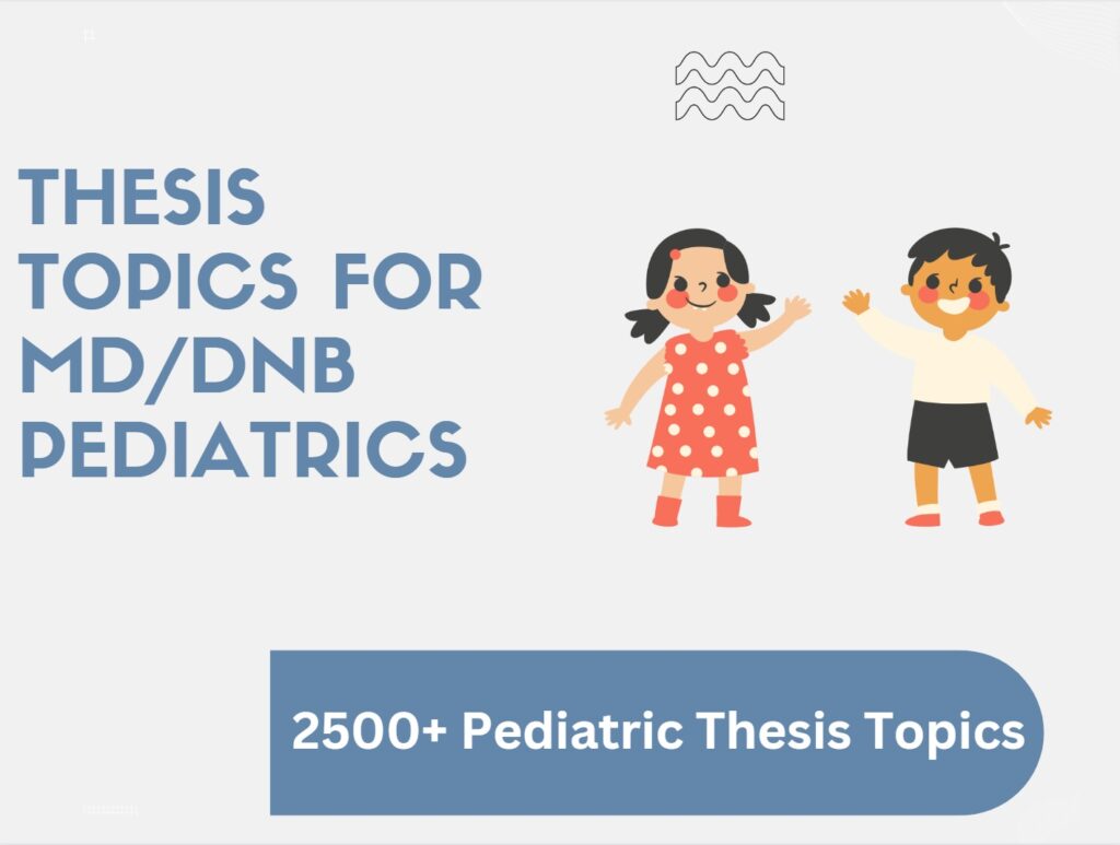thesis topics in pediatrics in aiims