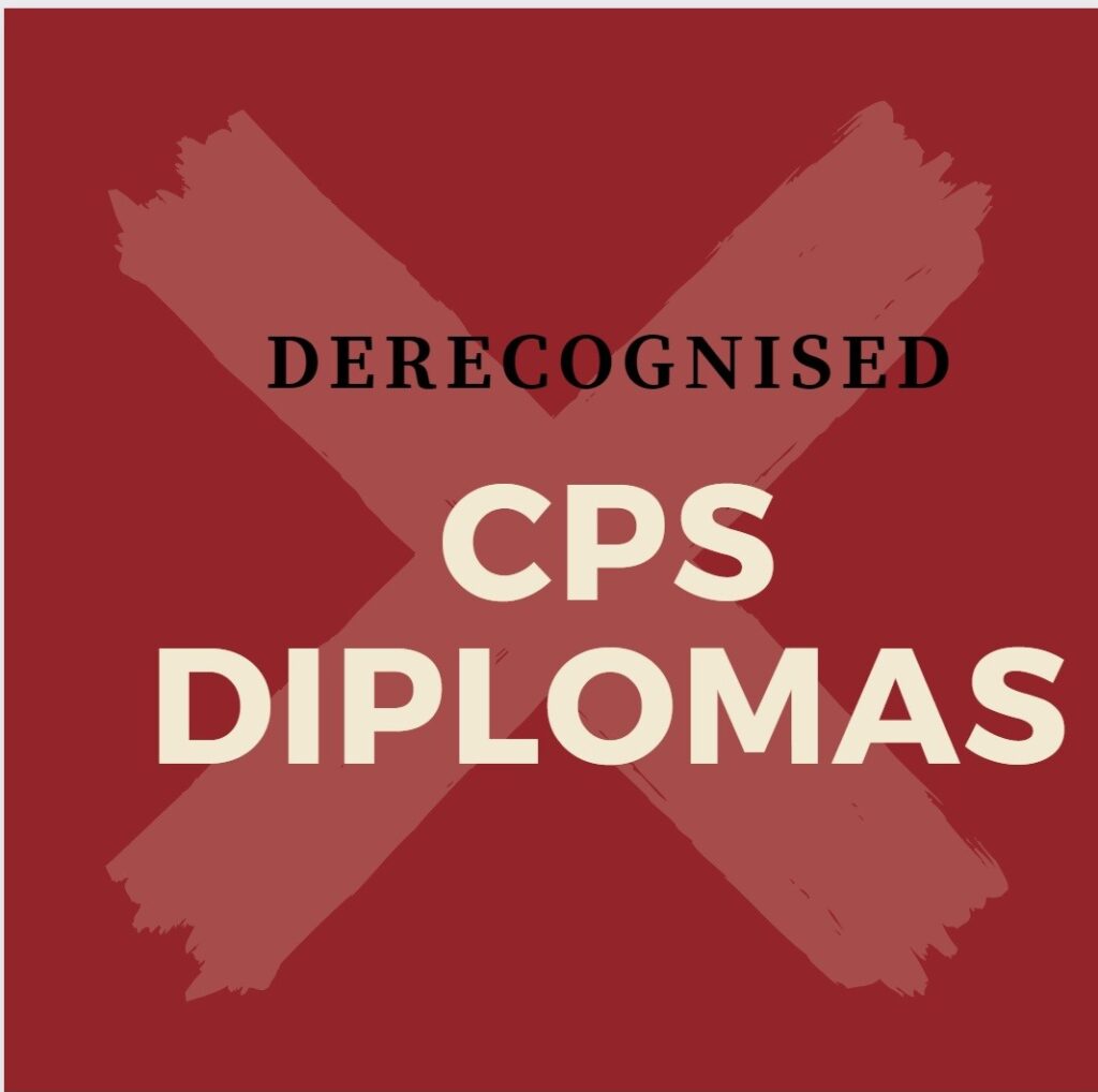 CPS Diploma derecognised
