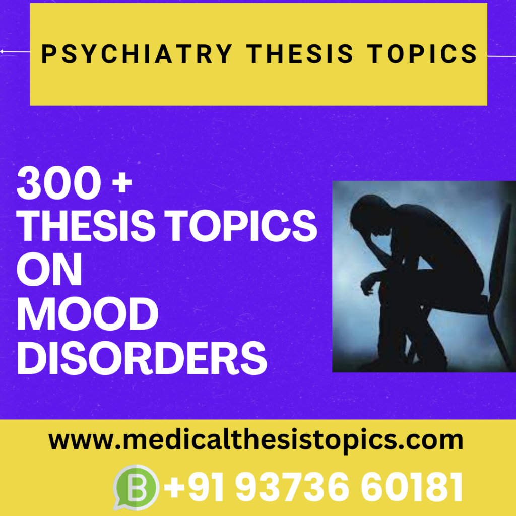 Psychiatry thesis topics on mood disorders
