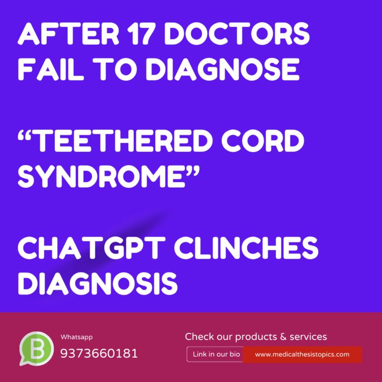 ChatGPT clinches Diagnosis of teethered cord syndrome