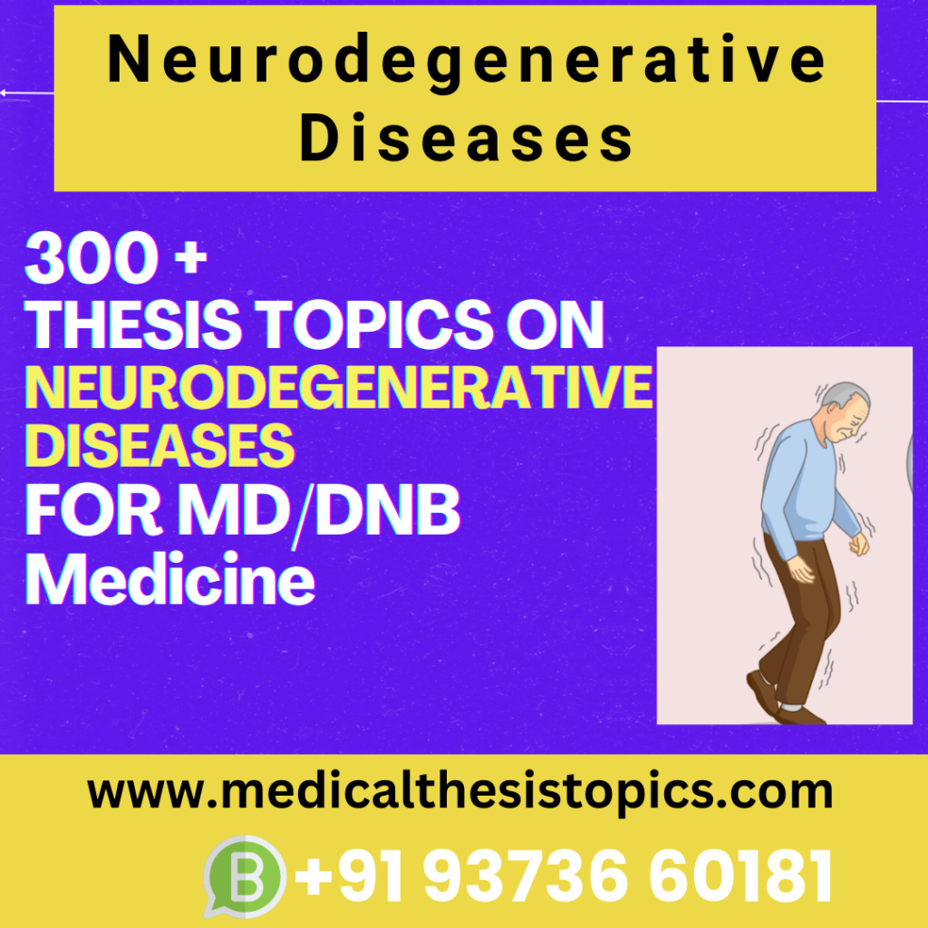 neurodegenerative diseases thesis topics