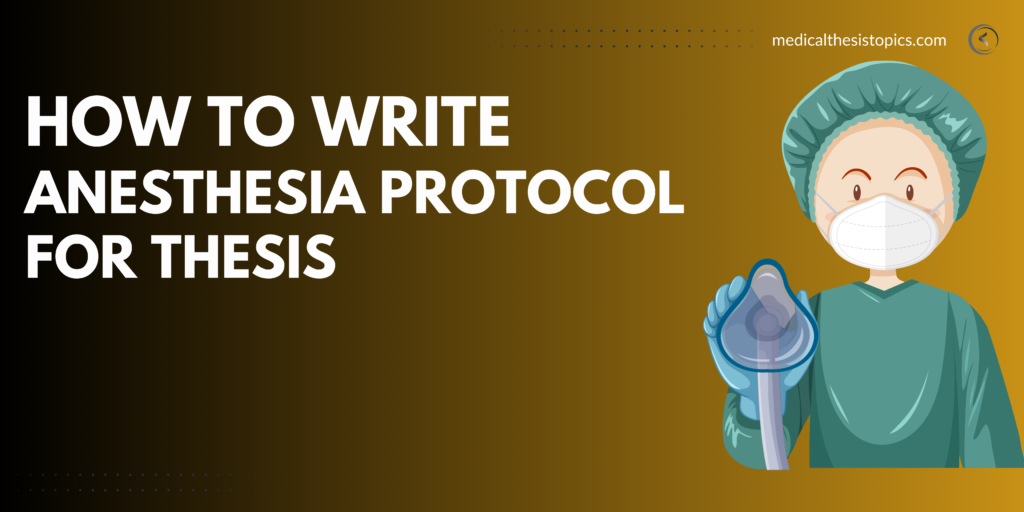 Anesthesiology Protocol for thesis