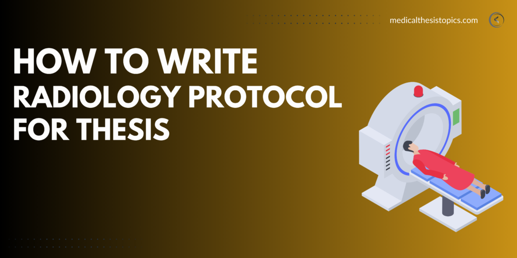 radiology protocol for thesis