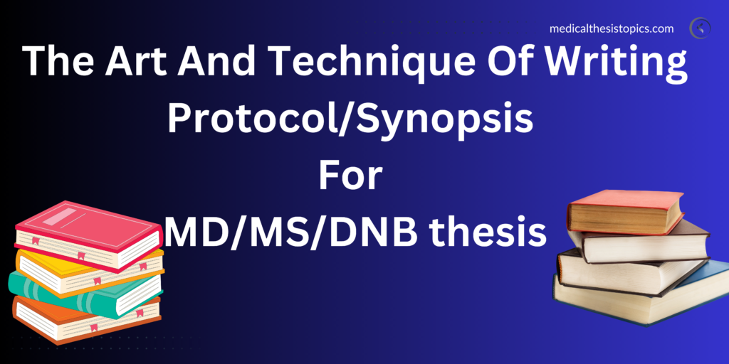 thesis protocol for MD, MS and DNB