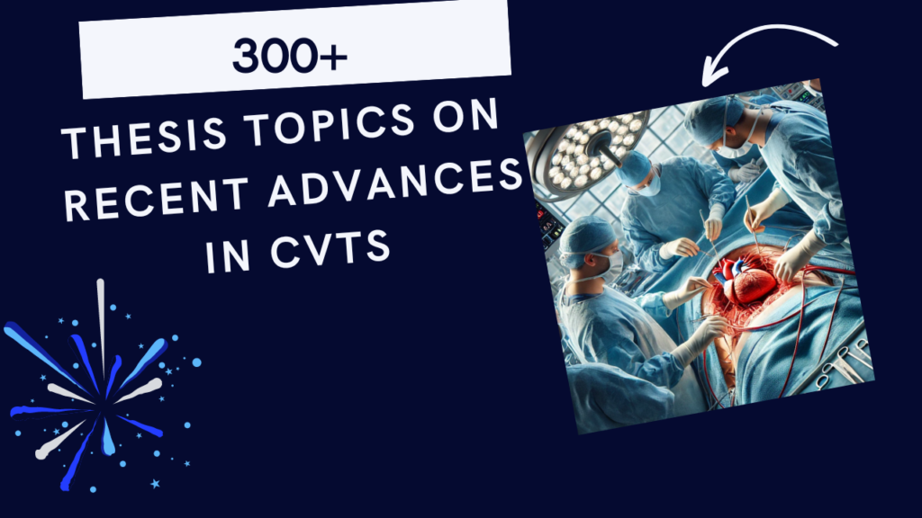 CVTS Thesis topics on recent advances