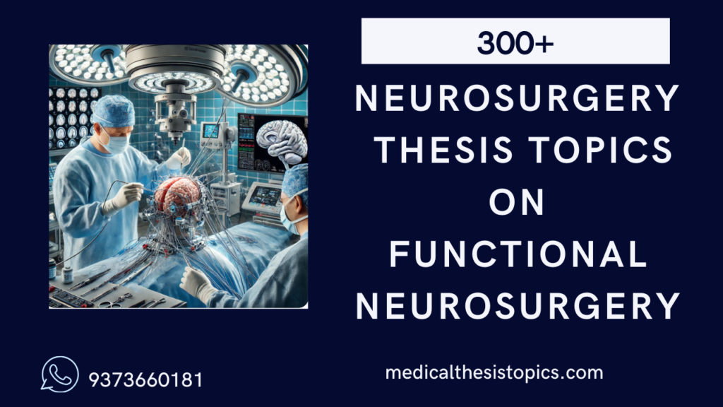 functional neurosurgery thesis topics