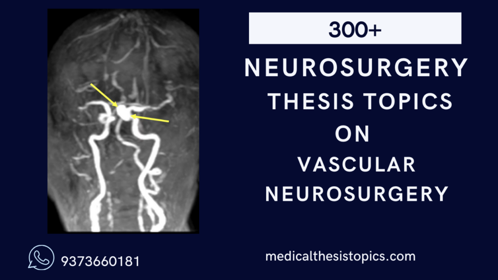 vascular neurosurgery thesis topics