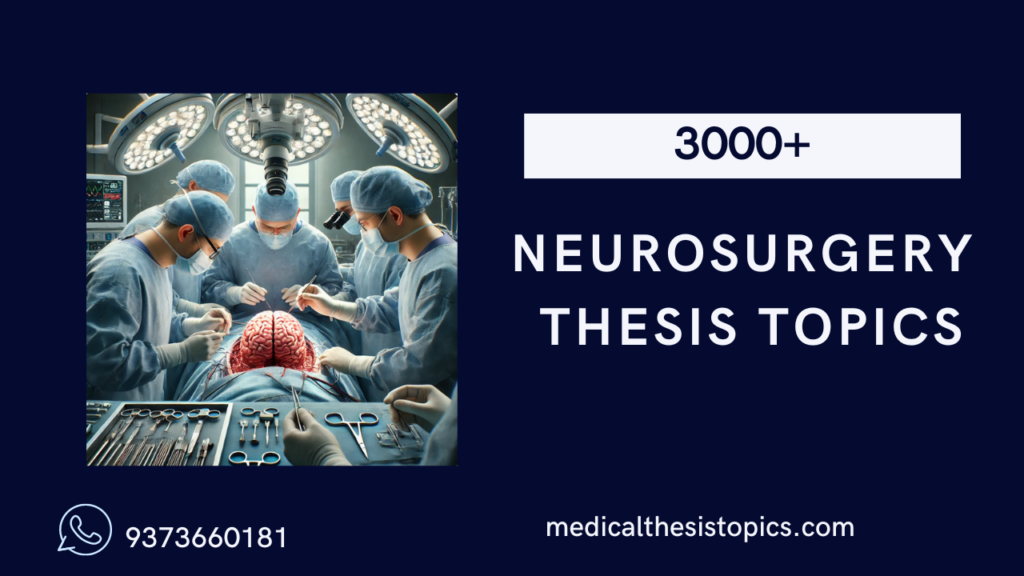 Neurosurgery thesis topics