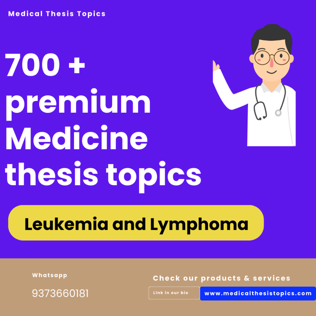 Leukemia and Lymphoma thesis topics