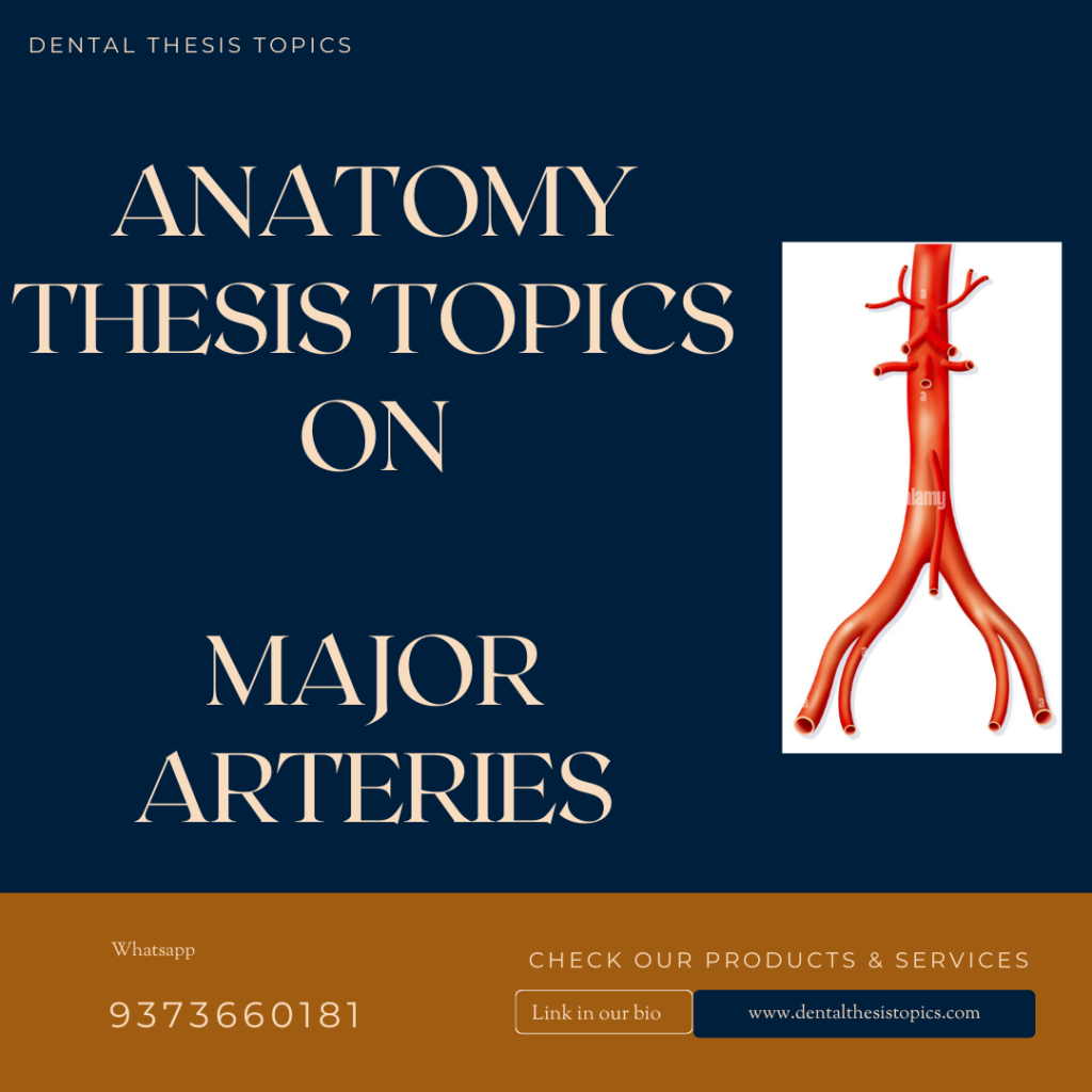 Thesis topics on major arteries