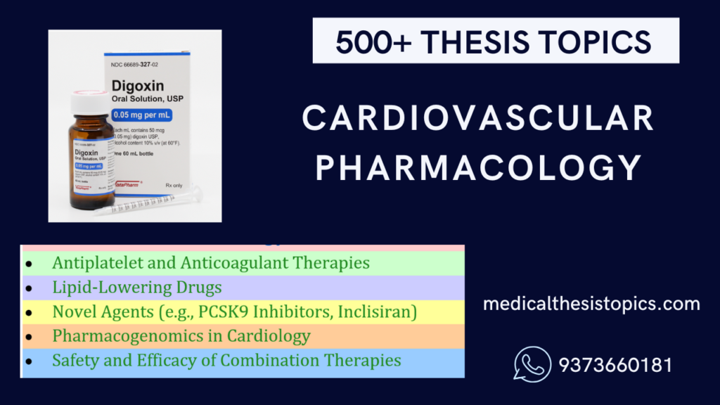 cardiovascular pharmacology thesis topics