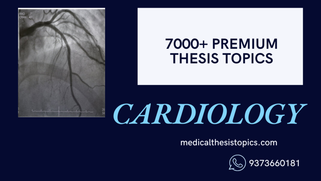 CARDIOLOGY THESIS TOPICS