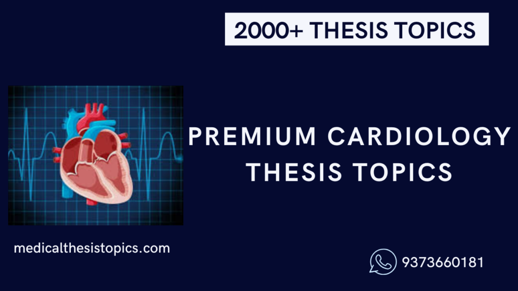 cardiology thesis topics