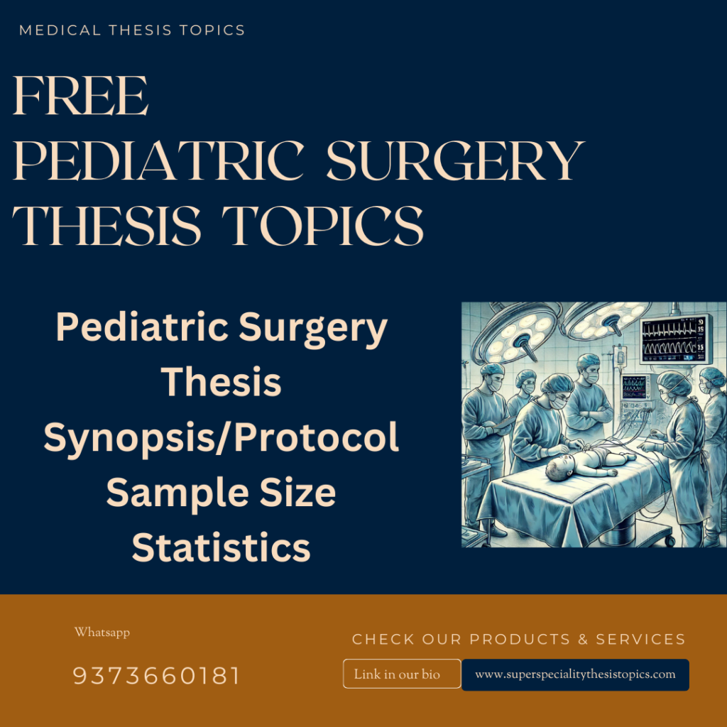 Pediatric Surgery thesis topics