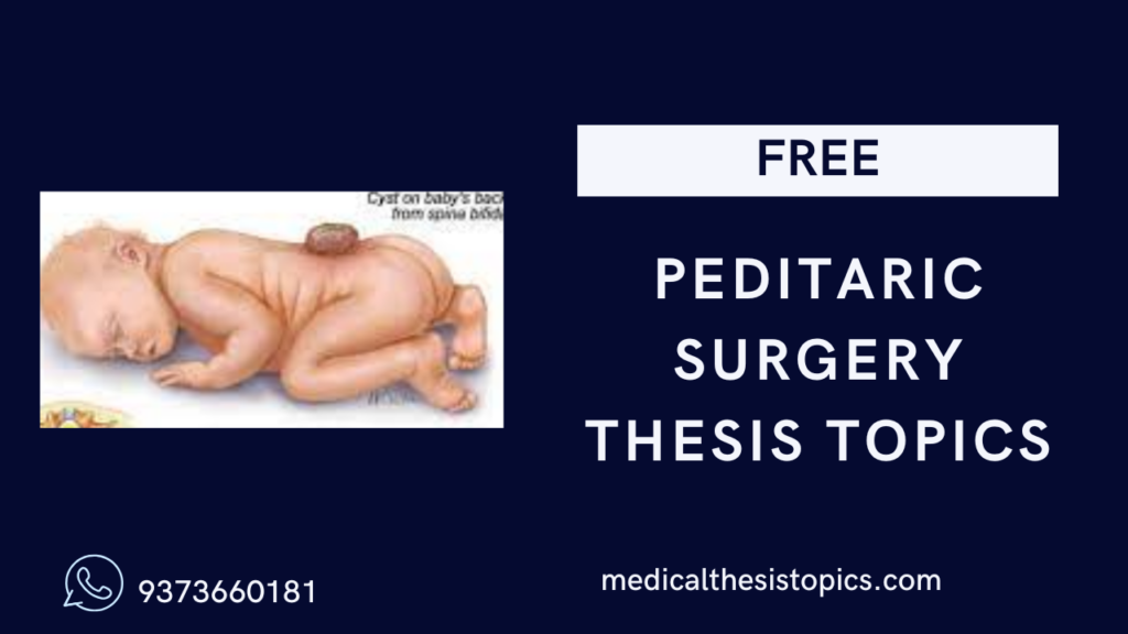 Pediatric Surgery Thesis Topics