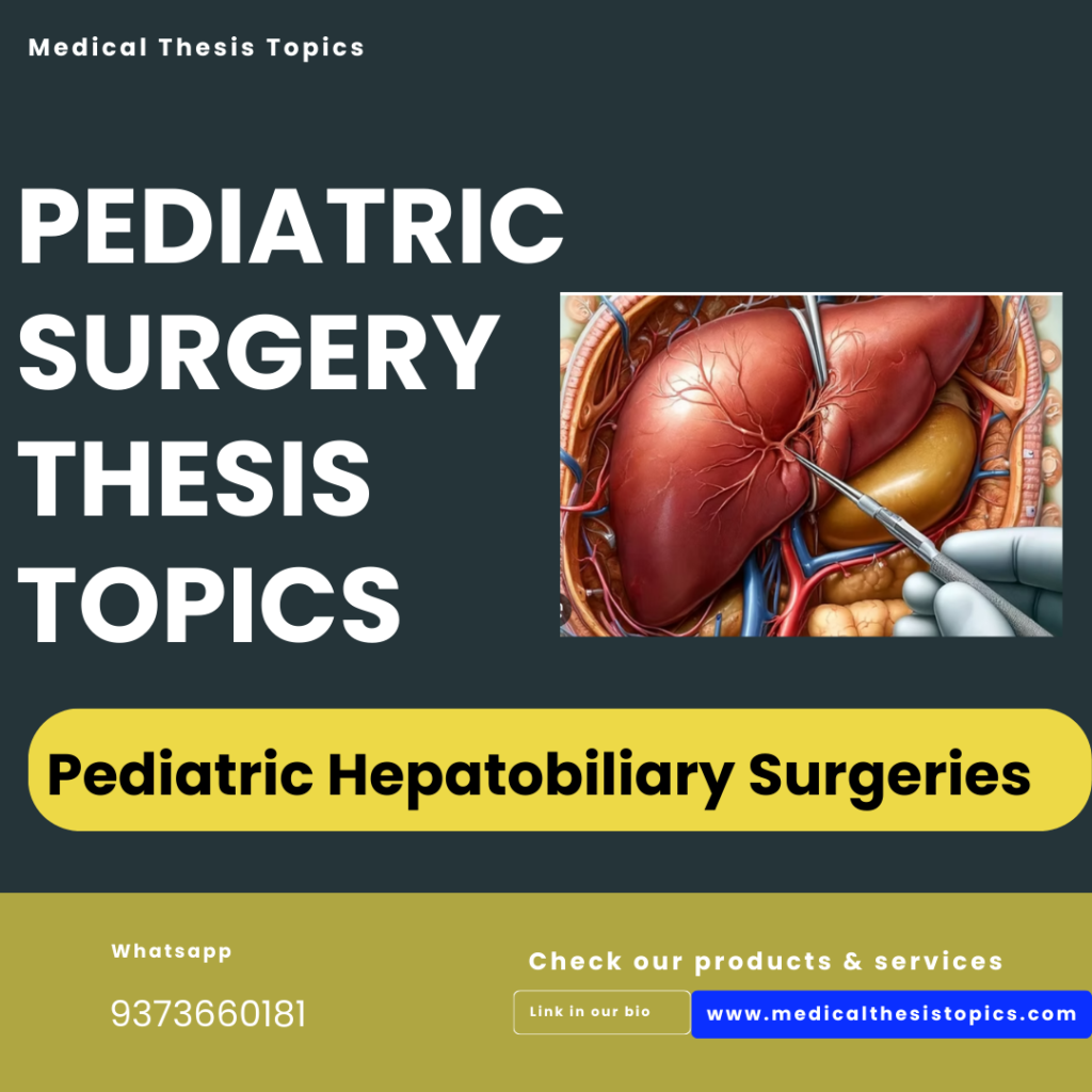 Hepatobiliary surgeries