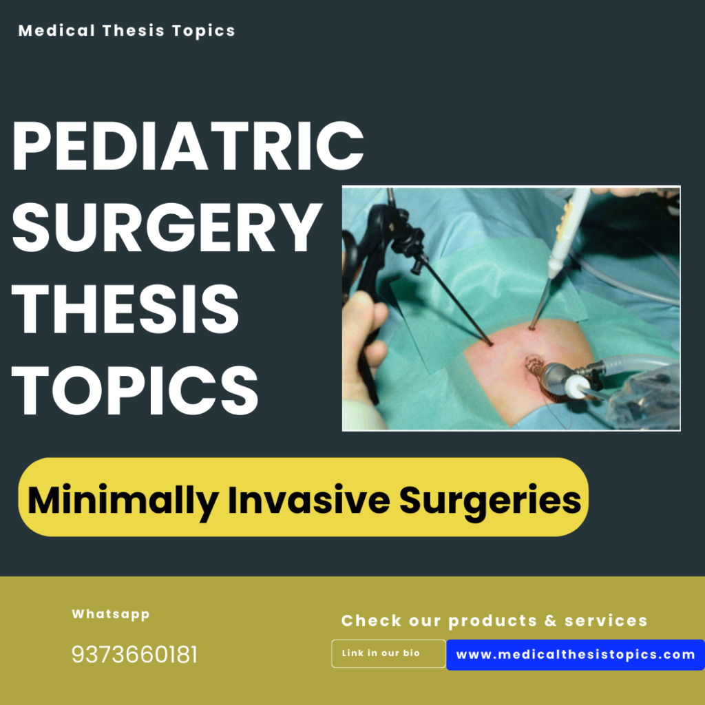 Minimally invasive surgeries