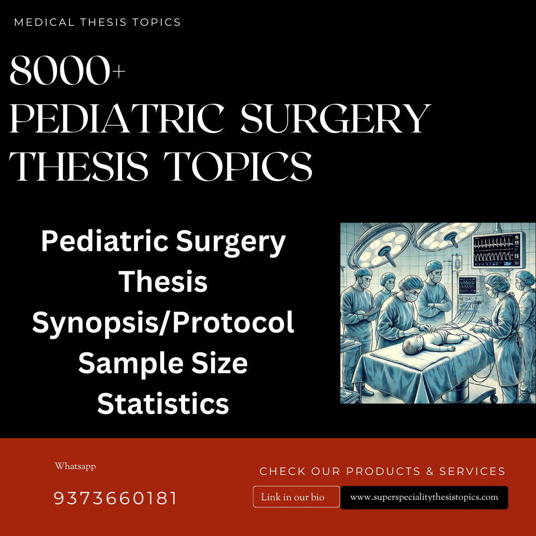 Pediatric Surgery Thesis Topics