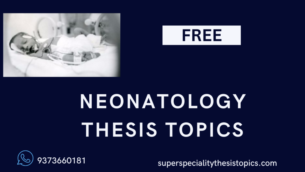 Neonatology Thesis Topics