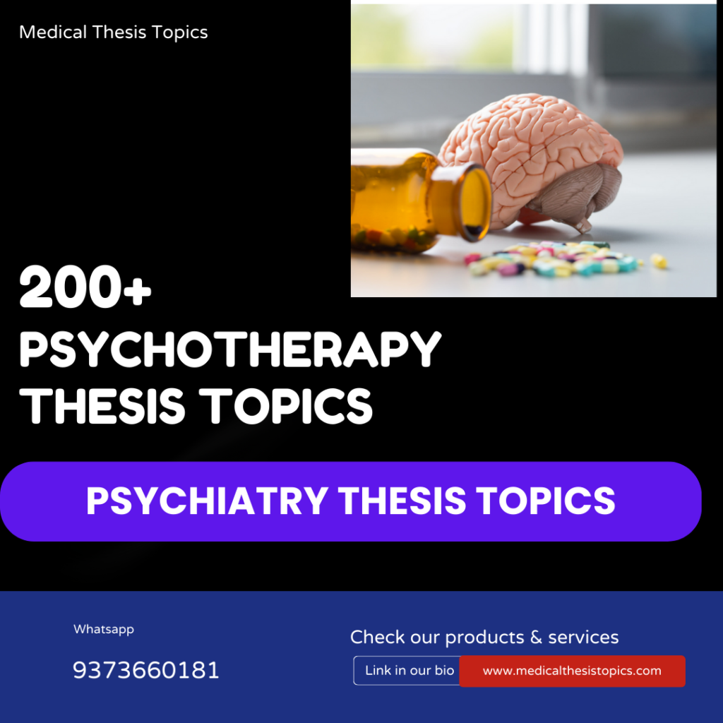 Psychopharmacotherapy thesis topics