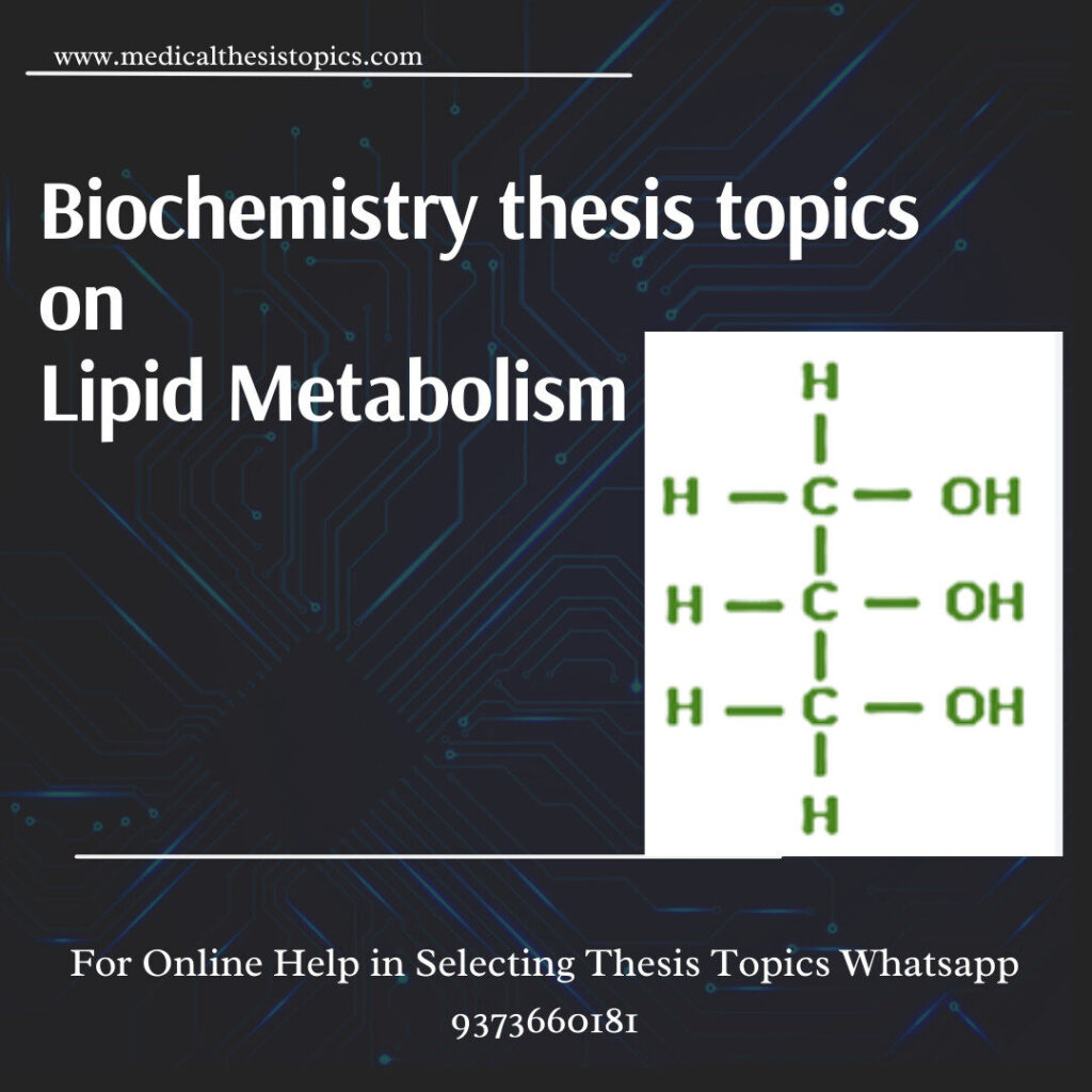 Biochemistry thesis topics on Lipid Metabolism
