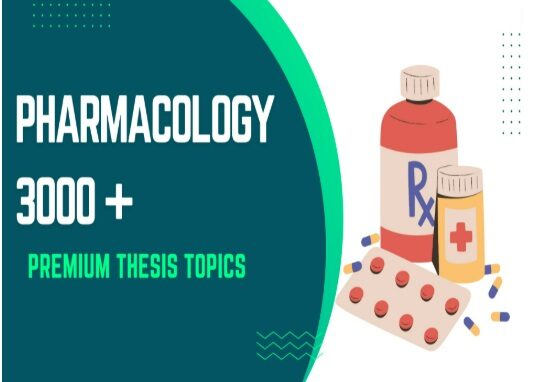 Premium pharmacology thesis topics