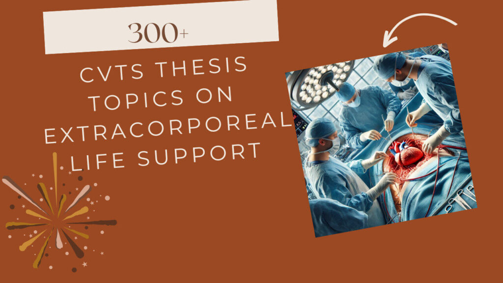 cvts thesis topics on extracorporeal life support