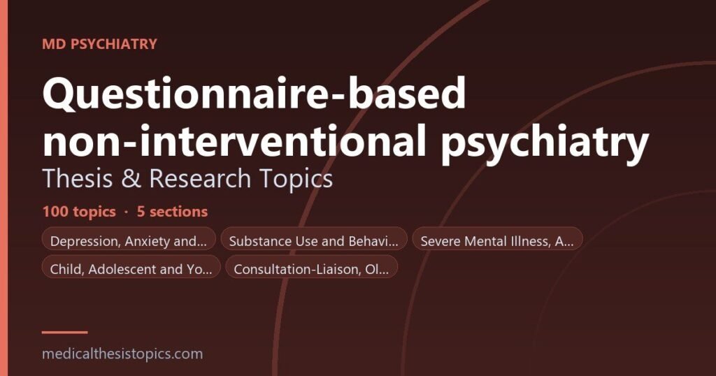 Questionnaire based studies in psychiatry
