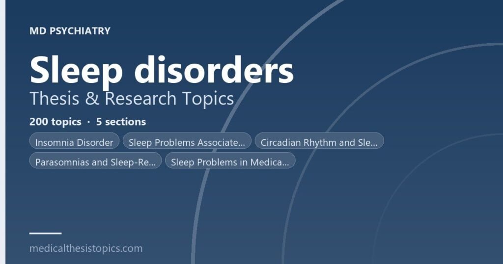 Sleep disorders Thesis Topics in Psychiatry