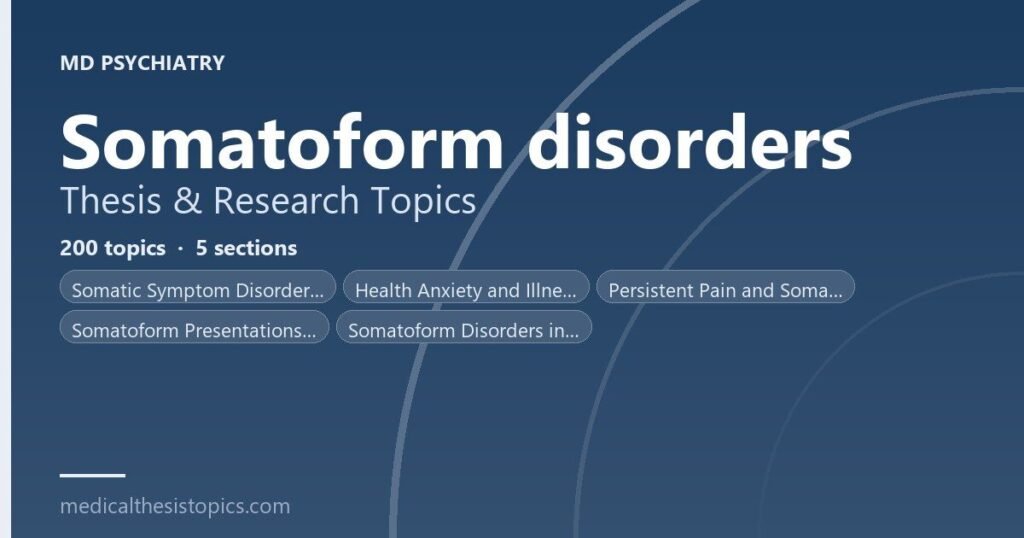 Somatoform Disorders Thesis Topics