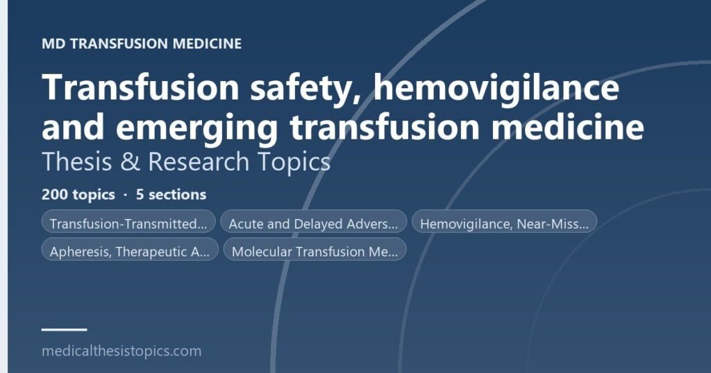 Transfusion Safety Research Topics