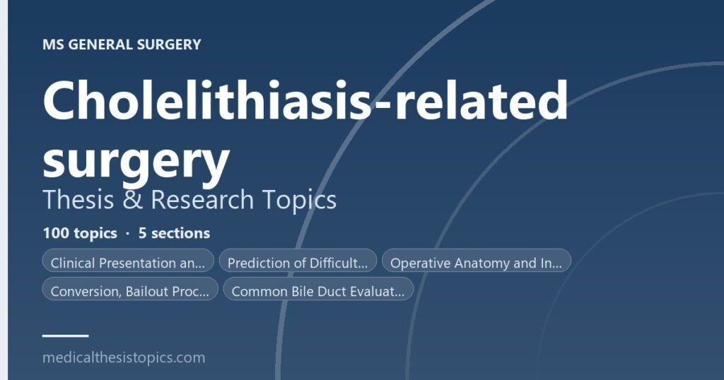 Cholelithiasis thesis topics for surgery