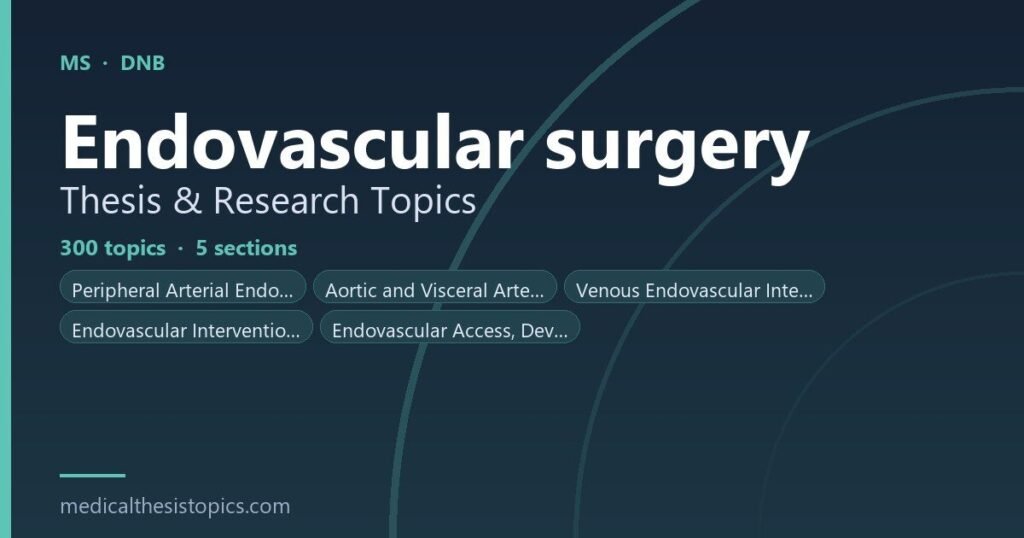 Endovascular Surgery Thesis Topics