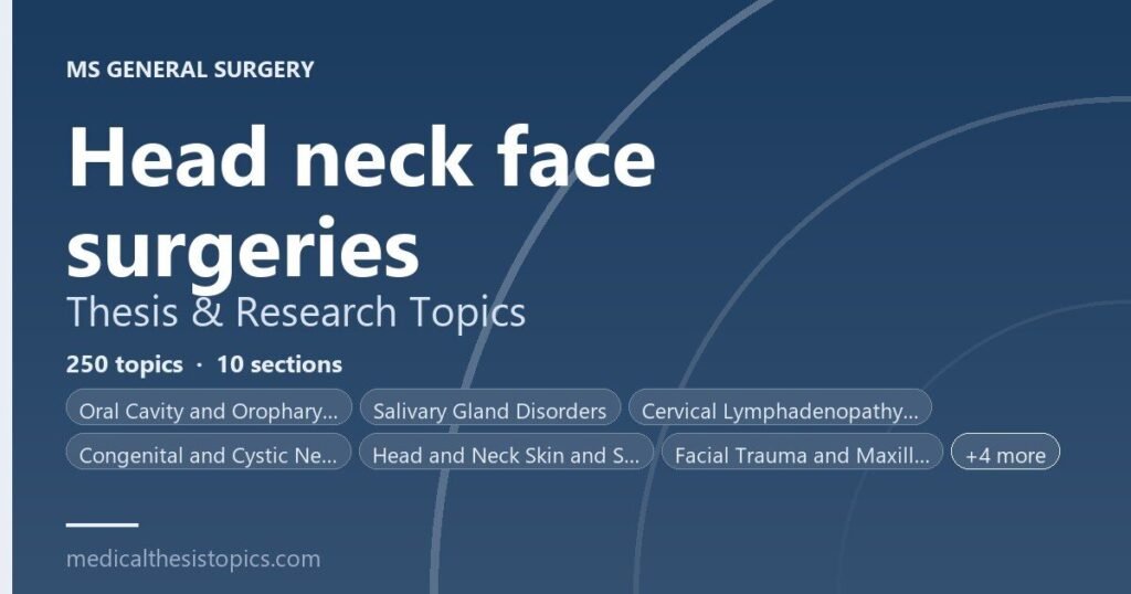 Head neck face surgeries thesis topics