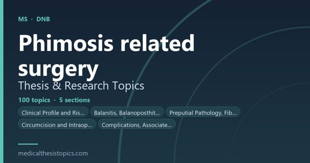 Phimosis Related surgery Thesis Topics